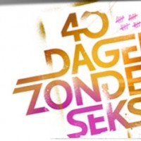 40 Dagen Zonder Seks 40 Dagen Zonder Seks